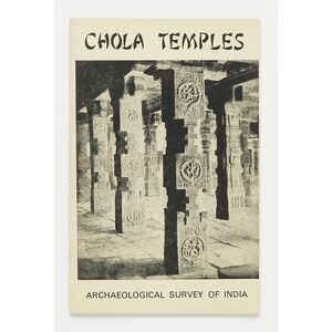 Chola Temples - C. Sivaramamurti - Archaeological Survey of India